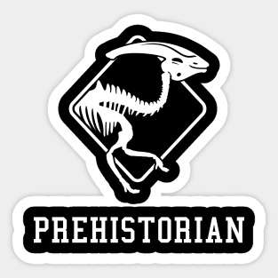 PREHISTORIC | PREHISTORIAN Sticker